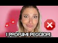 I profumi peggiori