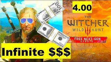 Infinite $$$ EARLY Witcher 3 NEXT-GEN Update 4.00, Best Exploit, #witcher3