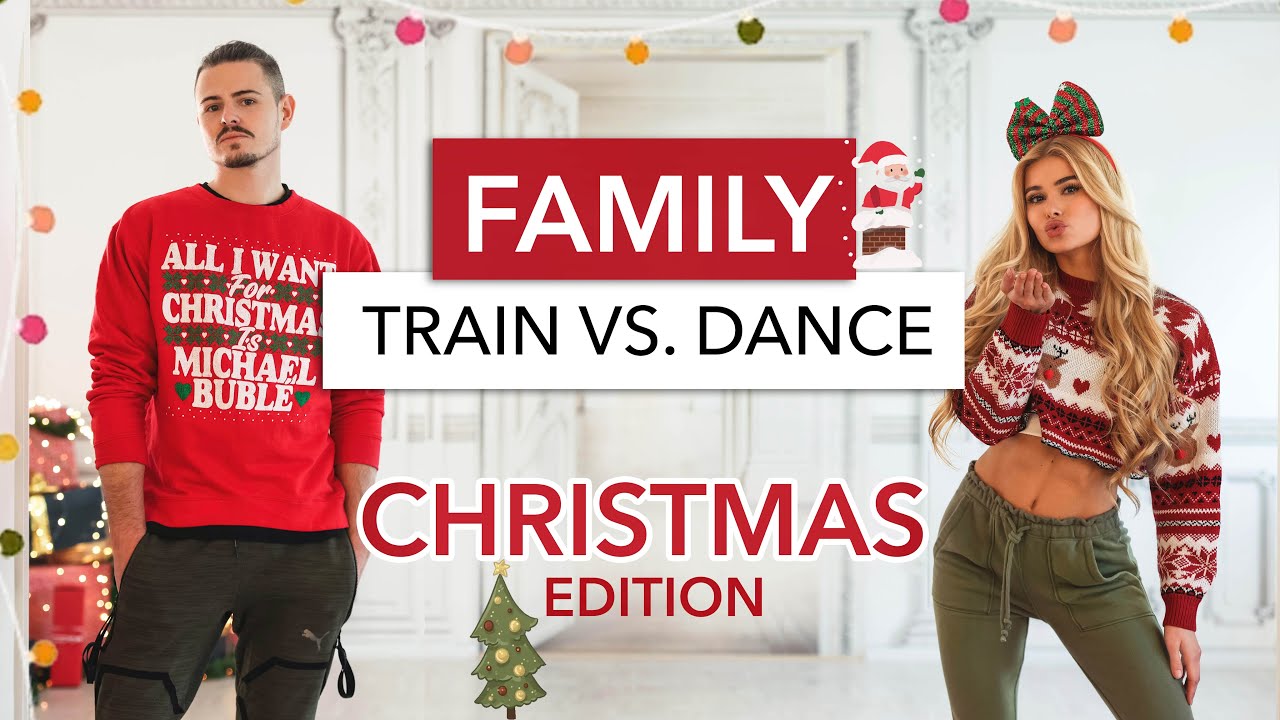 ⁣TRAIN VS. DANCE - Easy Family Workout / Merry Christmas, Ed Sheeran & Elton John