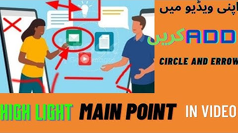 Video main kasia arrow aur circle say main point highlight karian/how add circle and arrow in video