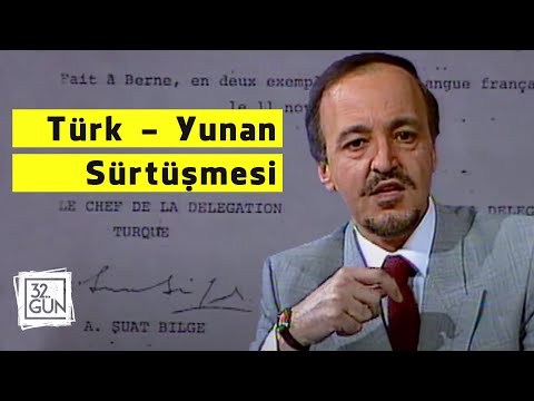 Türk - Yunan Sürtüşmesi |1987 | 32.Gün Arşivi