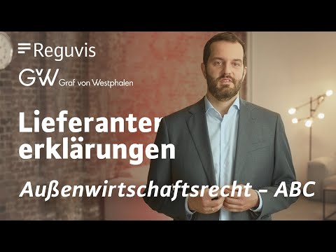 Lieferantenerklärungen | Außenwirtschaftsrecht – ABC