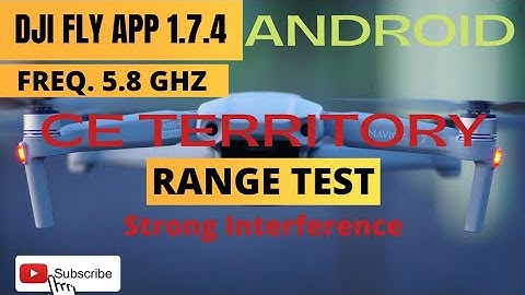 Dji Fly App 1.7.4 | Urban Range Test freq. 5.8 ghz | Dji mini 2