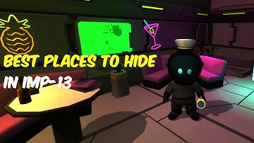 Best Places to Hide in IMP-13 | Imposter 3D: online horror