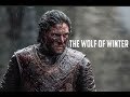 Jon Snow - The Wolf of Winter