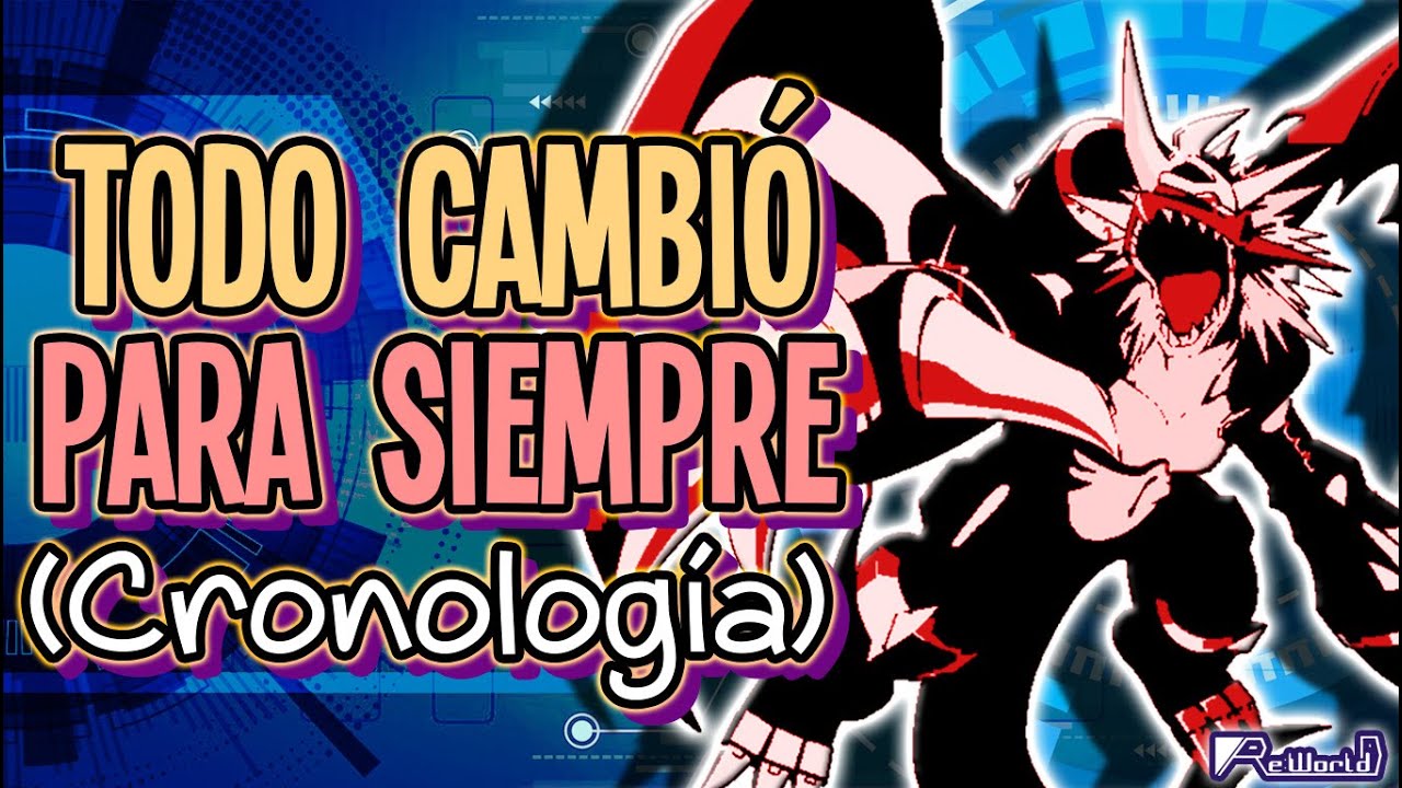 Digimon cambio para siempre. (NUEVA CRONOLOGÍA)