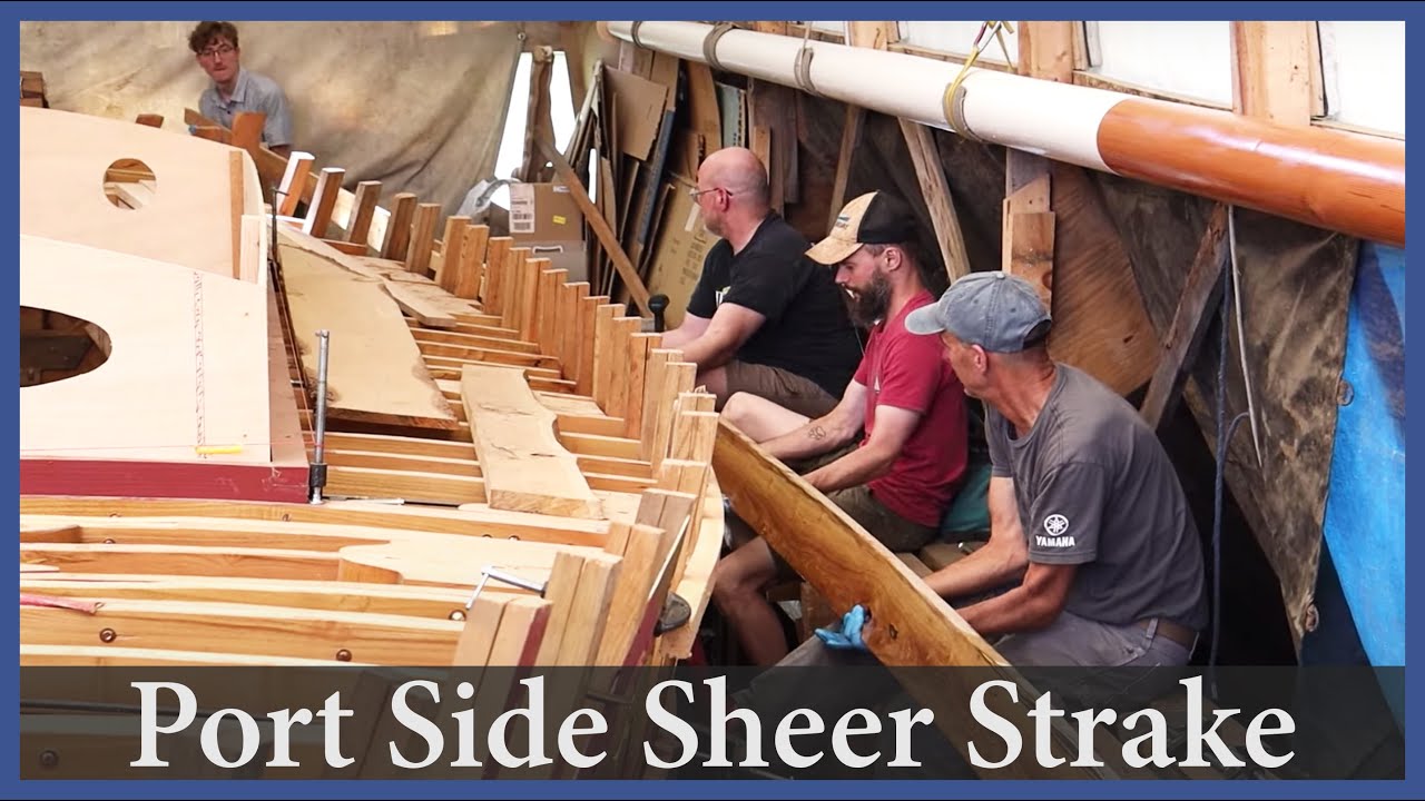 Port Side Sheer Strake - Episode 168 - Acorn to Arabella: Journey of a Wooden Boat