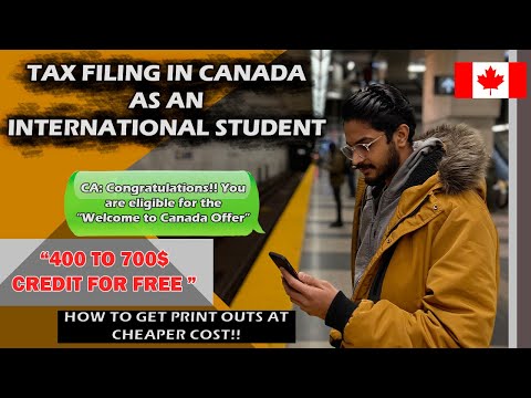 Welcome Bonus Offer Canada | Tax Filing For the first time as an International Student In Canada |