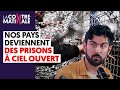 NOS PAYS DEVIENNENT DES PRISONS À CIEL OUVERT | CEMIL HEBDO