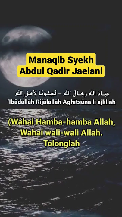 SHOLAWATIN YA... MANAQIB SYEKH ABDUL QODIR AL JAILANI VERSI TERJEMAHAN #shorts #manaqib #sholawat