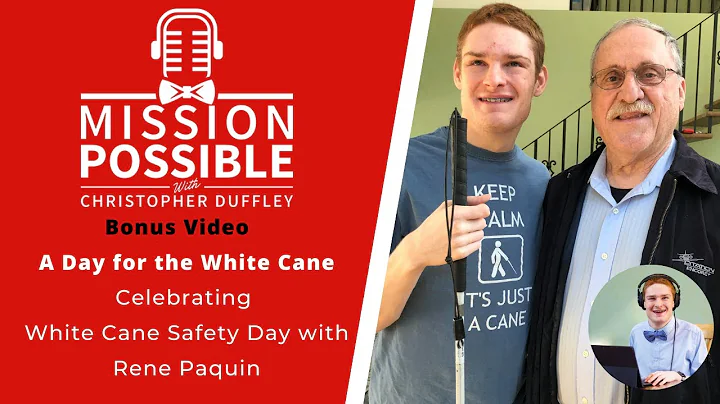 A Day for the White Cane with Christopher Duffley ...