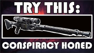 TRY THIS: CONSPIRACY HONED || DESTINY 2 EQUILIBRIUM WEAPON
