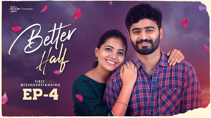 Better Half | Episode 4 | Telugu Webseries 2025 | Sainma Creations