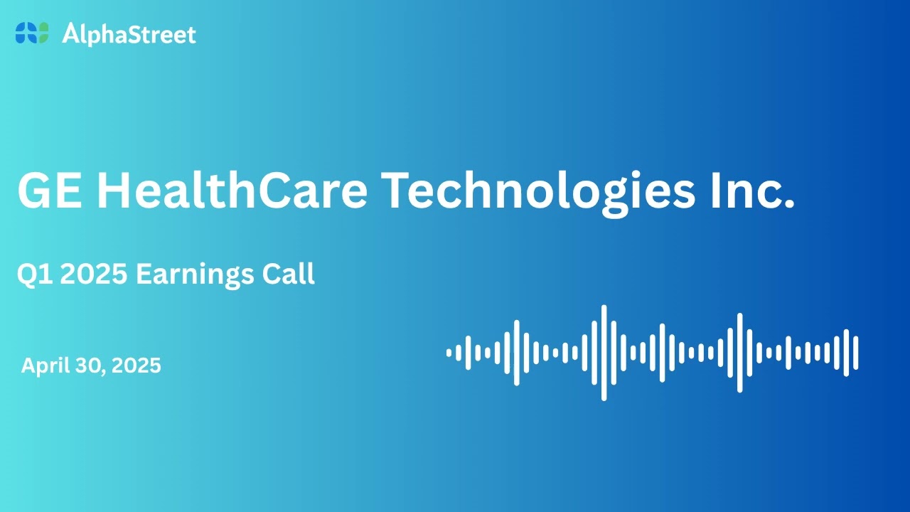 GEHC Stock | GE HealthCare Technologies Inc Q1 2025 Earnings call