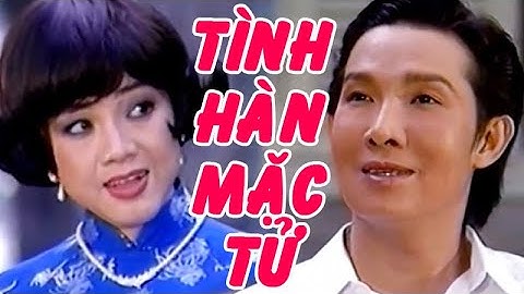 HÀN MẶC TỬ | Cải lương Vũ Linh, Phương Hồng Thủy, Thoại Mỹ, Thanh Ngân CLXH | Cải Lương Tôi Yêu