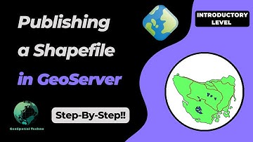 Create a workspace, store and publish a shapefile by GeoServer