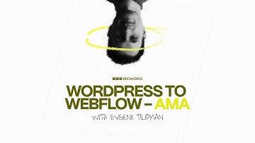 WordPress to Webflow Migration - AMA