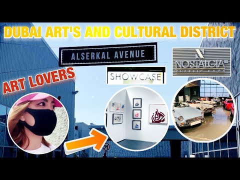 ALSERKAL AVENUE | DUBAI ARTS AND CULTURAL DISTRICT | ART LOVERS