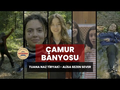 Çamur Banyosu - Tuana Naz Tiryaki / Alisa Sezen Sever | Tozkoparan İskender Gölge