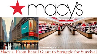 Macy's: Can America's Beloved Retail Giant Survive?