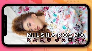 Milsha Rozma - Kamu Jahat