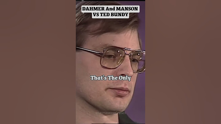 Ted Bundy VS Jeffrey Dahmer & Charles Manson