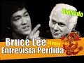 Bruce Lee Entrevista Perdida COMPLETA - DUBLADO (FANDUB)