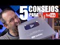 Mis TOP 5 CONSEJOS para COMENZAR en YOUTUBE | Unboxing Placa 100K subs