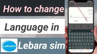 How to change language in lebara sim