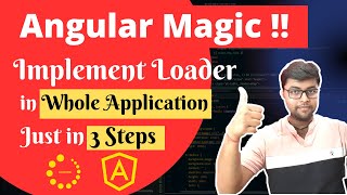 🔥Implementing Loader in Whole App in 3 steps in Angular | Examportal #43