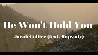 Video thumbnail of "Jacob Collier - He Won't Hold You (feat. Rapsody) (가사/해석)"