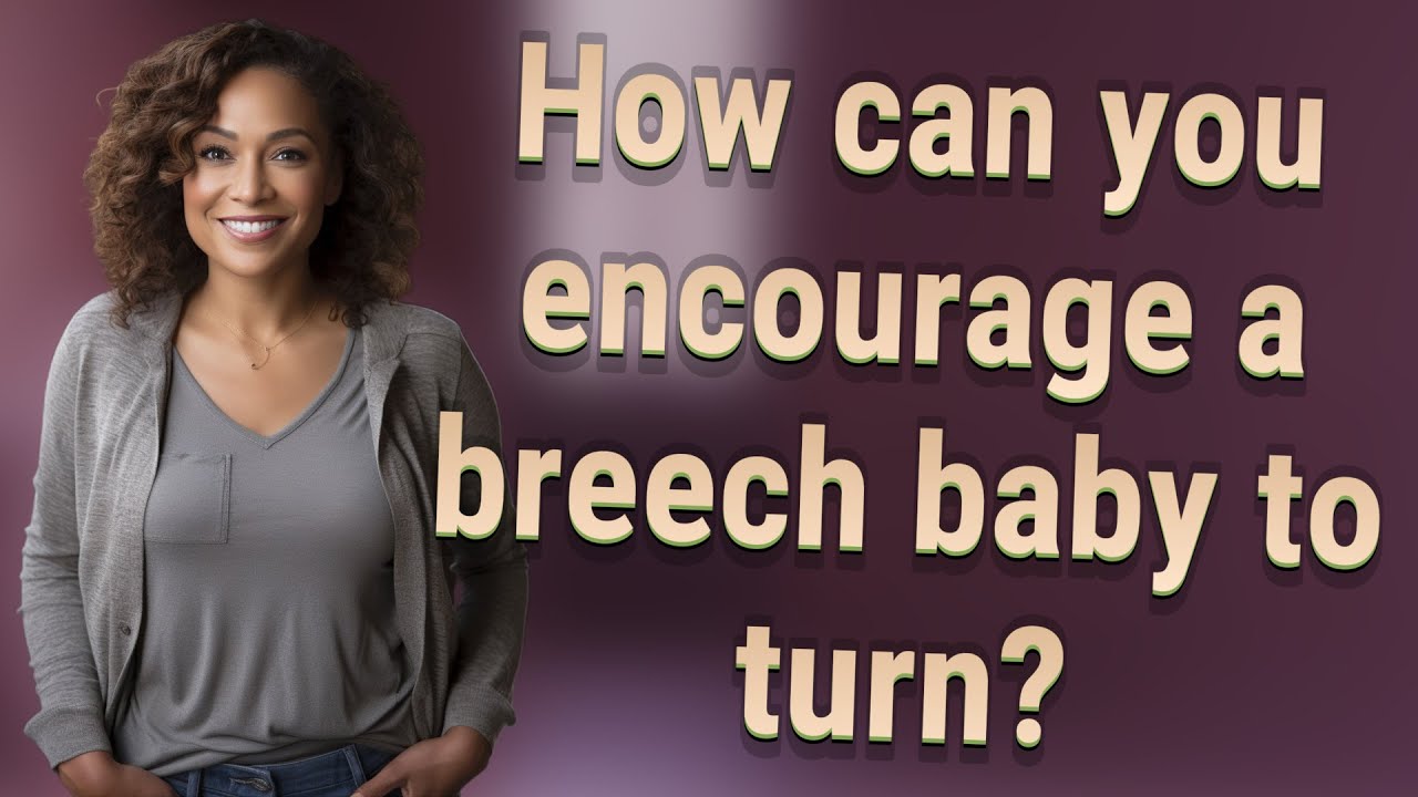 How can you encourage a breech baby to turn? YouTube