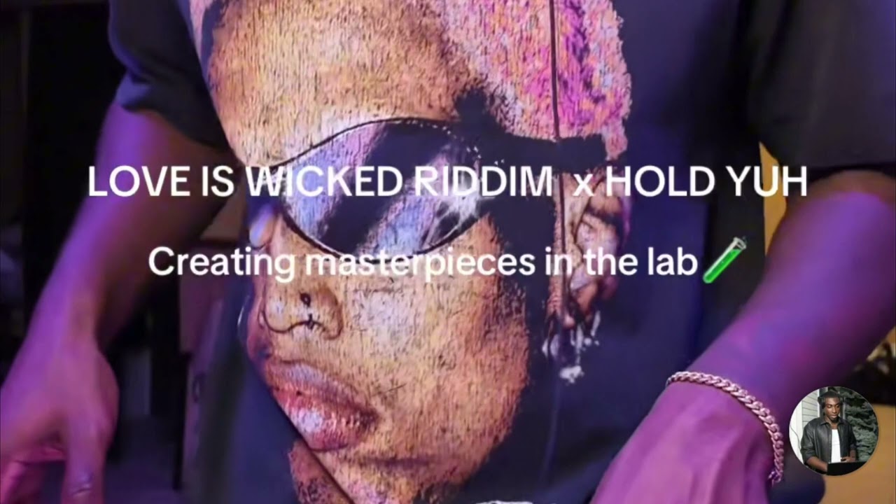 Love Is Wicked x Hold Yuh