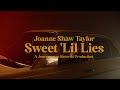 Capture de la vidéo Joanne Shaw Taylor - "Sweet 'Lil Lies" Official Music Video