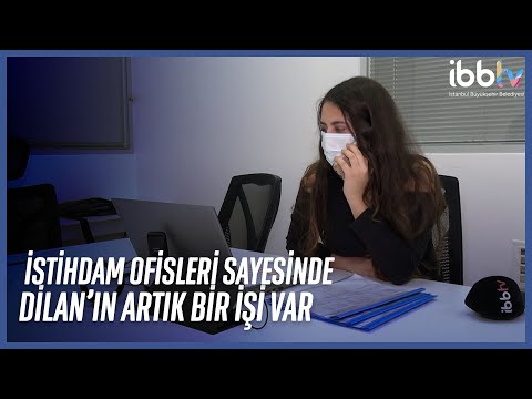 Bölgesel İstihdam Ofisleri ile Dilan gibi binlerce genç iş buldu