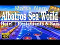 Albatros Sea World Marsa Alam - El Quseir, | Hotel Restaurants & Bars | Egypt [4K ULTRA HD]