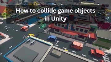 How to code and setup collision of Game Objects inside  Unity - Game Development