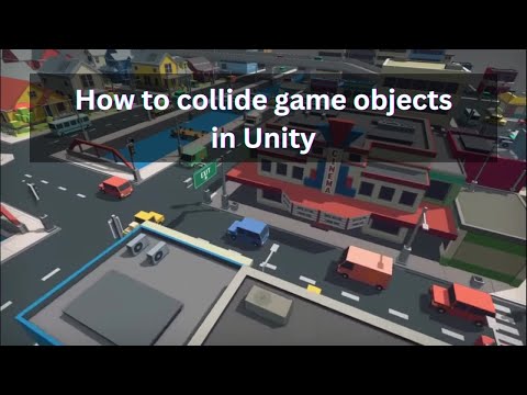 How to code and setup collision of Game Objects inside  Unity - Game Development