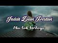 Download Lagu Indah dewi pertiwi - Aku tak berdaya ( lirik )