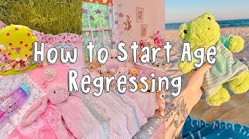 How to “Get Into” Age Regression