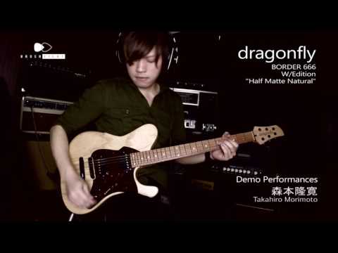 Brush eight】dragonfly BORDER 666 W/Edition 