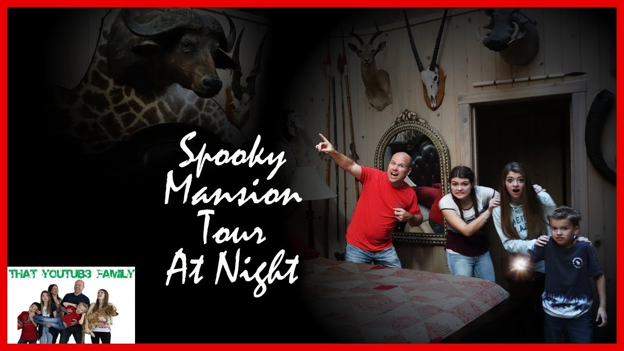 Exploring Abandoned Spooky Mansion Tour At Night That Youtub3 Family Youtube Exploring Abandoned Spooky Mansion Tour At Night That Youtub3 Family Youtube