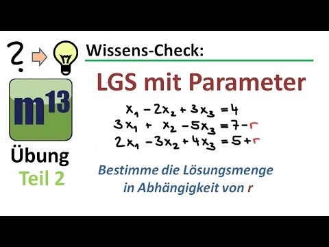 Lineares Gleichungssystem (LGS) mit Parameter lösen (Übung 2) - YouTube