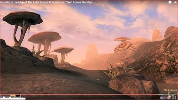 HOW BIG IS THE MAP in The Elder Scrolls III: Morrowind? Run Across the Map (Dusty Version)