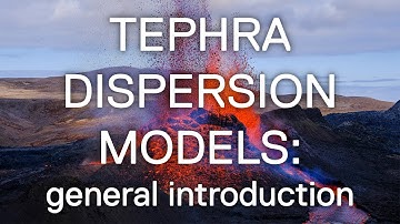 Tephra Dispersion Models: General Introduction