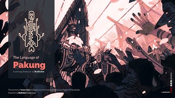 PAKUNG | CONLANG SHOWCASE [CC]