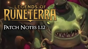 My 1.12 Patch Notes Review | Legends of Runeterra