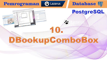Lazarus Programming & PostgreSQL 10 Database DBLookupComboBox