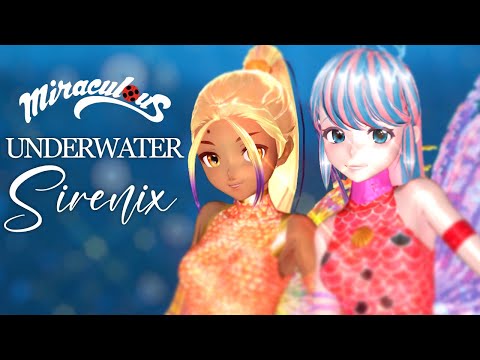 [MMD] Miraculous × Winx Club : Sirenix UNDERWATER Transformation