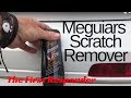 Meguiar's Scratch Remover: Why you need this product